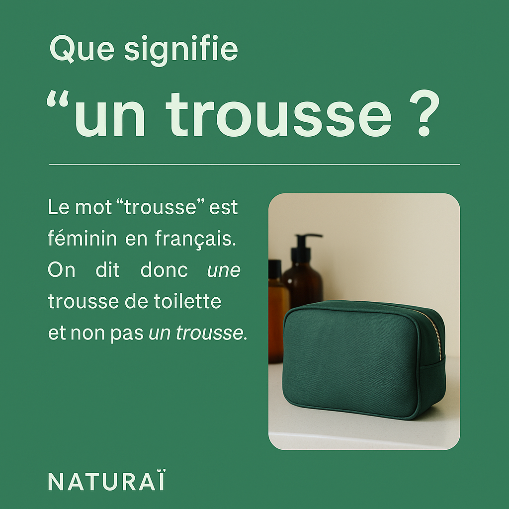 Que signifie « un trousse » ?